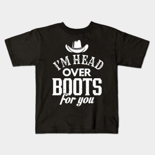 I'm Head Over Boots For You Country Music Southern Kids T-Shirt